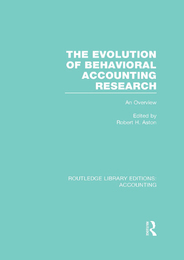 The Evolution of Behavioral Accounting Research, ed. , v. 