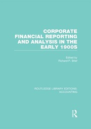 Corporate Financial Reporting and Analysis in the Early 1900s, ed. , v. 