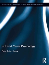 Evil and Moral Psychology, ed. , v. 