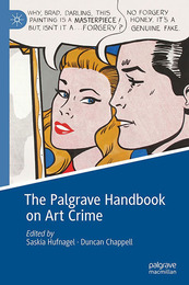 The Palgrave Handbook on Art Crime, ed. , v. 