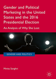 Gender and Political Marketing in the United States and the 2016 Presidential Election, ed. , v. 