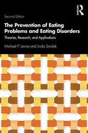 The Prevention of Eating Problems and Eating Disorders, ed. 2, v. 