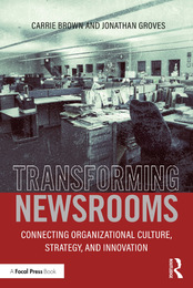 Transforming Newsrooms, ed. , v. 