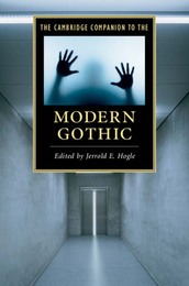 The Cambridge Companion to the Modern Gothic, ed. , v. 