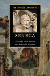 The Cambridge Companion to Seneca, ed. , v. 