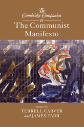 The Cambridge Companion to The Communist Manifesto, ed. , v. 