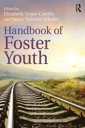 Handbook of Foster Youth, ed. , v. 