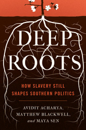 Deep Roots, ed. , v. 