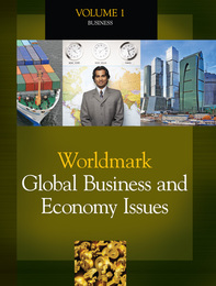 Worldmark Global Business and Economy Issues, ed. , v. 