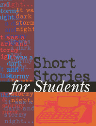 Short Stories for Students, ed. , v. 46
