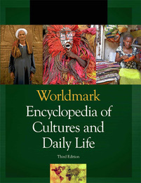 Worldmark Encyclopedia of Cultures and Daily Life, ed. 3, v. 