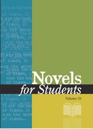 Novels for Students, ed. , v. 59