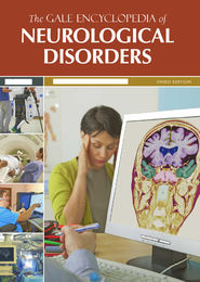The Gale Encyclopedia of Neurological Disorders, ed. 3, v. 