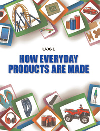 How Everyday Products are Made, ed. , v. 