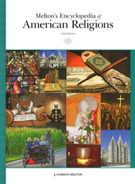 Melton's Encyclopedia of American Religions, ed. 9, v. 