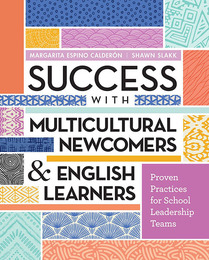 Success with Multicultural Newcomers & English Learners, ed. , v. 