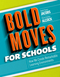 Bold Moves for Schools, ed. , v. 