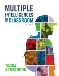 Multiple Intelligences in the Classroom, ed. 4, v. 