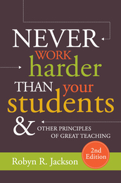 Never Work Harder Than Your Students and Other Principles of Great Teaching, ed. 2, v. 
