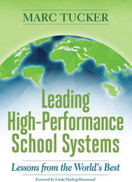 Leading High-Performance School Systems, ed. , v. 