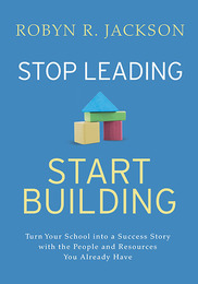 Stop Leading, Start Building!, ed. , v. 