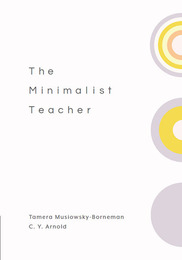 The Minimalist Teacher, ed. , v. 