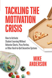 Tackling the Motivation Crisis, ed. , v. 
