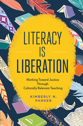 Literacy Is Liberation, ed. , v. 