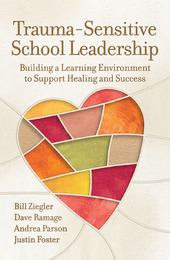 Trauma-Sensitive School Leadership, ed. , v. 