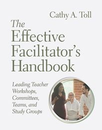 The Effective Facilitator's Handbook, ed. , v. 