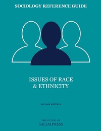 Issues of Race & Ethnicity, ed. 2, v. 