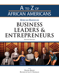 African-American Business Leaders and Entrepreneurs, ed. 2, v. 