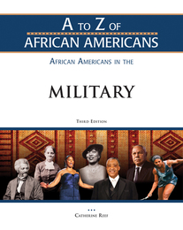 African Americans in the Military, ed. 3, v. 