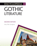 Encyclopedia of Gothic Literature, ed. 2, v. 