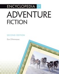 Encyclopedia of Adventure Fiction, ed. 2, v. 