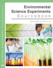 Environmental Science Experiments Sourcebook, ed. , v. 