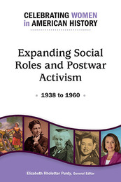Expanding Social Roles and Postwar Activism, ed. , v. 