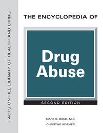 The Encyclopedia of Drug Abuse, ed. 2, v. 