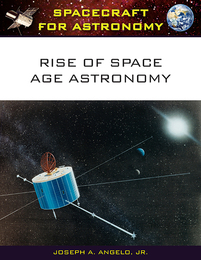 Rise of Space Age Astronomy, ed. , v. 