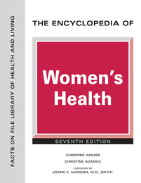 The Encyclopedia of Women's Health, ed. 7, v. 