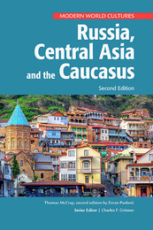 Russia, Central Asia, and the Caucasus, ed. 2, v. 