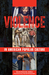 Violence in American Popular Culture, ed. , v. 
