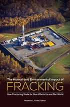 The Human and Environmental Impact of Fracking, ed. , v. 