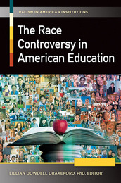 The Race Controversy in American Education, ed. , v. 