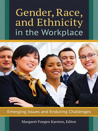 Gender, Race, and Ethnicity in the Workplace, ed. , v. 