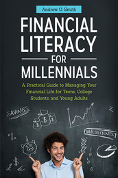 Financial Literacy for Millennials, ed. , v. 