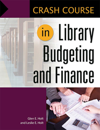 Crash Course in Library Budgeting and Finance, ed. , v. 