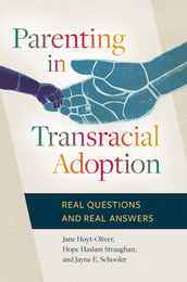 Parenting in Transracial Adoption, ed. , v. 