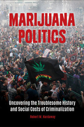 Marijuana Politics, ed. , v. 