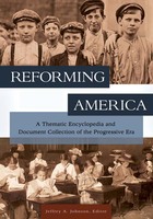 Reforming America, ed. , v. 